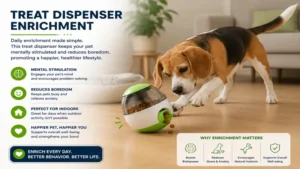 treat dispenser supporting daily pet enrichment and reducing boredom indoors